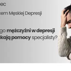 Mężczyzna z ręką na czole, symbolizujący objawy depresji u mężczyzn. Czerwiec Miesiącem Męskiej Depresji.