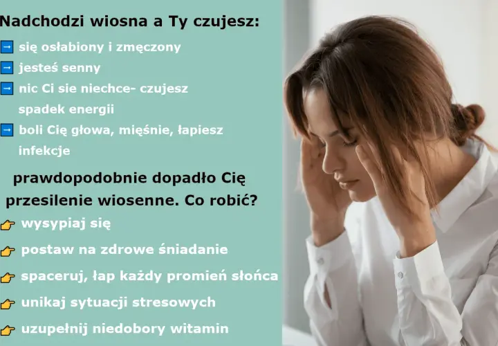 Kobieta z rękami na skroniach, czuje się osłabiona i zmęczona. To może być przesilenie wiosenne.