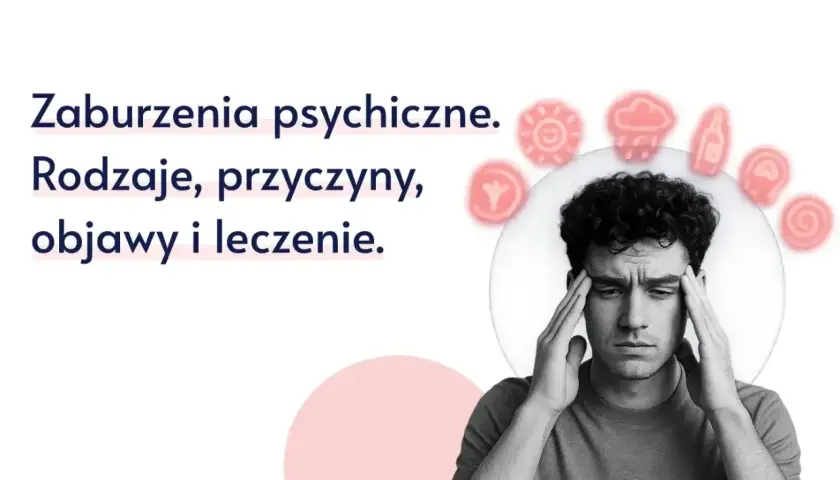 Mężczyzna z rękami na skroniach, wyrażający cierpienie. Wokół niego symbole, które mogą oznaczać objawy wytwórcze zaburzeń psychicznych.