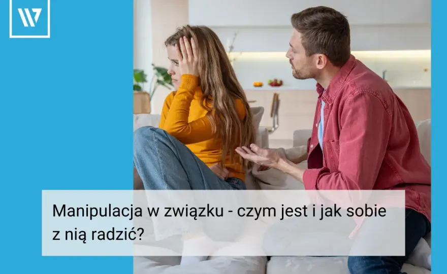 Ciche traktowanie w związku - jak rozpoznać manipulację?