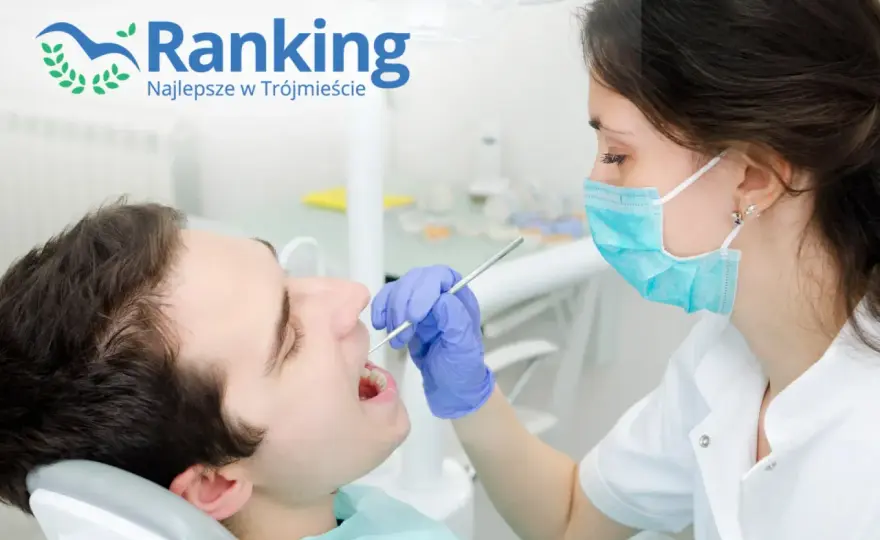 TOP dentyści w Gdańsku - ranking gabinetów stomatologicznych
