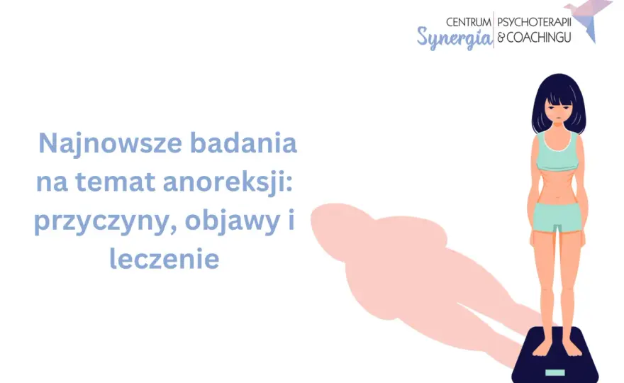 Anoreksja: Poważna choroba psychiczna. Jak ją rozpoznać i leczyć?