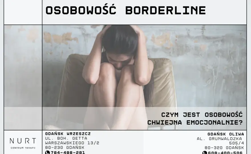 Myślisz, że to wada? Osobowość borderline: objawy, leczenie i wsparcie